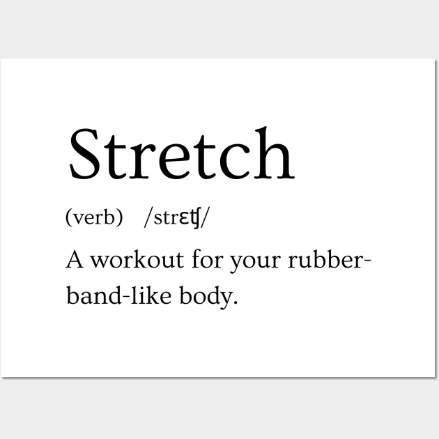 Stretch Funny Definition Wall Art by Zenflow